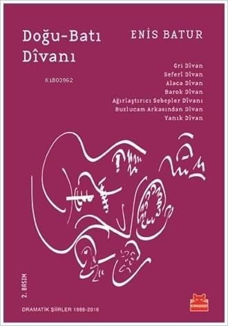 Doğu-Batı Divanı Dramatik Şiirler 1988-2018
