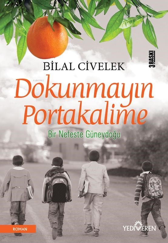 Dokunmayın Portakalime
