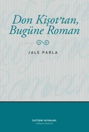 Don Kişot'tan Bugüne Roman