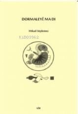 Dormaleyê Ma Dı