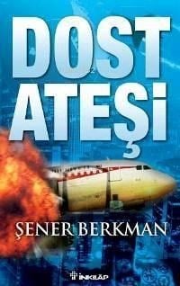 Dost Ateşi