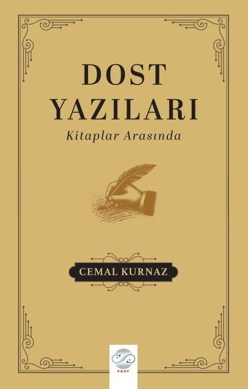 Dost Yazıları ;Kitaplar Arasında