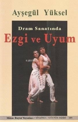 Dram Sanatında Ezgi ve Uyum