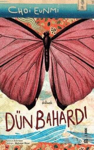 Dün Bahardı