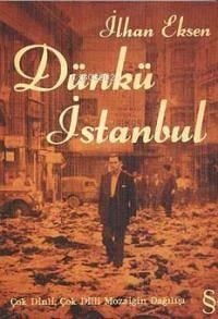 Dünkü İstanbul; Çok Dinli Çok Dilli Mozaiğin Dağılışı