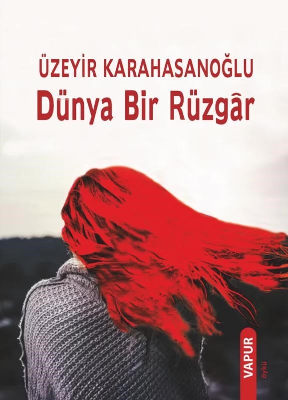 Dünya Bir Rüzgâr
