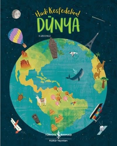 Dünya - Hadi Keşfedelim!