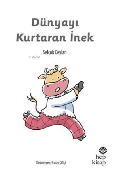 Dünyayı Kurtaran İnek