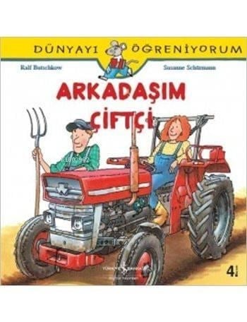 Dünyayı Öğreniyorum - Arkadaşım Çiftçi