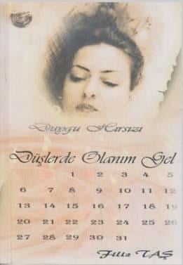 Duygu Hırsızı - Düşlerde Olanım Gel