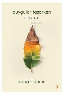 Duygular Taşarken; Güfteler