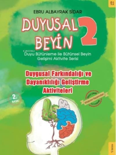 Duygusal Farkındalığı ve Dayanıklılığı Geliştirme Aktiviteleri - Duyusal Beyin 2