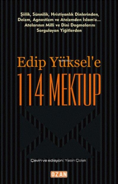Edip Yüksel'e 114 Mektup