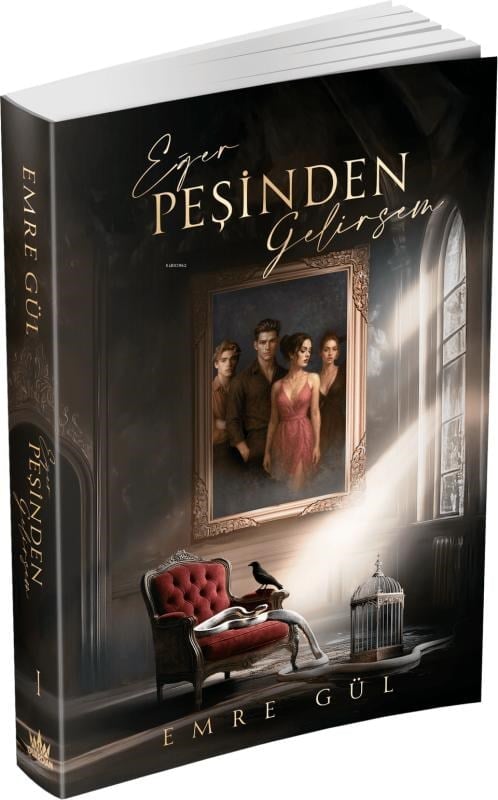 Eğer Peşinden Gelirsem 1 - Ciltsiz