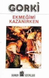 Ekmeğimi Kazanırken