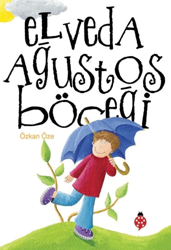 Elveda Ağustos Böceği