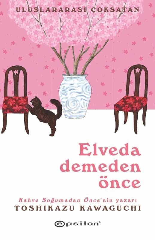 Elveda Demeden Önce