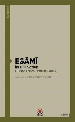 Esami; İki Dilli Sözlük (Türkçe - Farsça Manzum Sözlük)