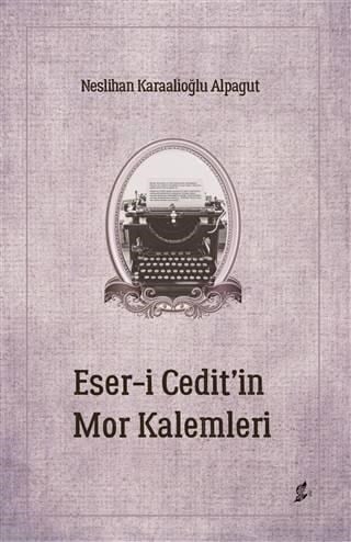 Eser-i Cedit'in Mor Kalemleri