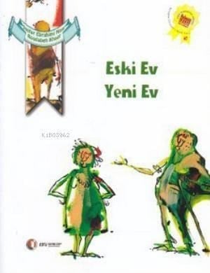 Eski Ev Yeni Ev