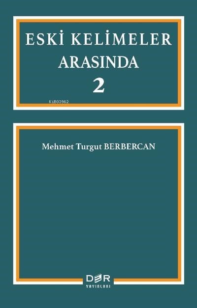 Eski Kelimeler Arasında 2