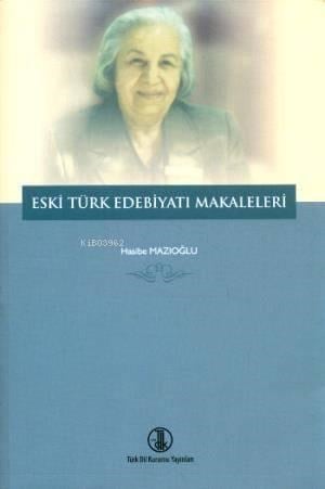 Eski Türk Edebiyatı Makaleleri