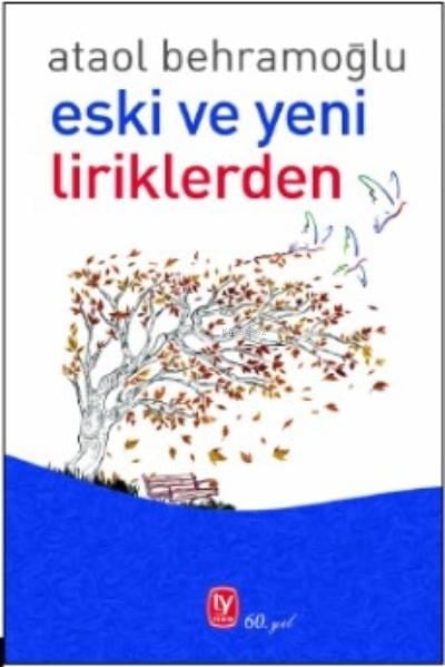 Eski Ve Yeni Liriklerden