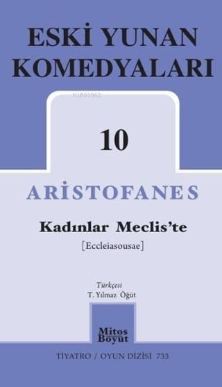 Eski Yunan Komedyaları 10 - Kadınlar Meclis'te