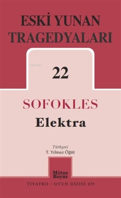 Eski Yunan Tragedyaları 22 Elektra