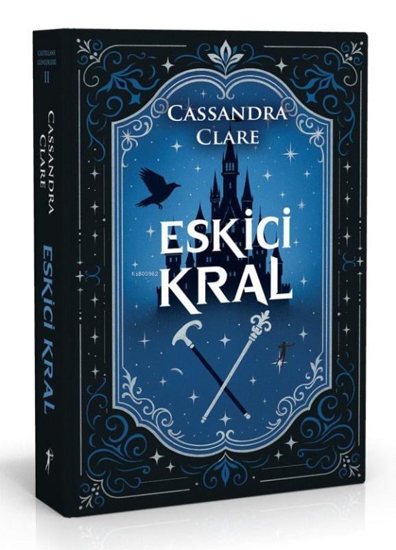 Eskici Kral (Ciltli);Castellane Günlükleri 2
