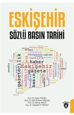 Eskişehir Sözlü Basın Tarihi