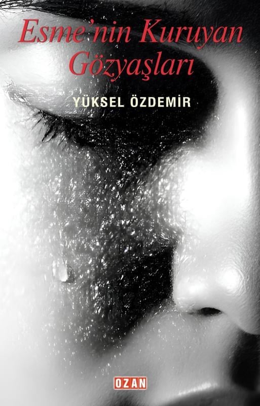 Esme’nin Kuruyan  Gözyaşları