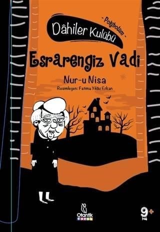 Esrarengiz Vadi - Polybotum; Dâhiler Kulubü