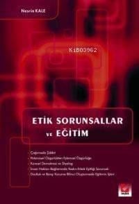 Etik Sorunsallar ve Eğitim