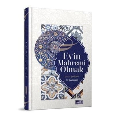 Evin Mahremi Olmak Beyit Şerhleri