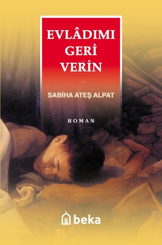 Evladımı Geri Verin
