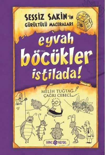 Eyvah Böcükler İstilada  ;Sessiz Sakinin Gürültülü Maceraları