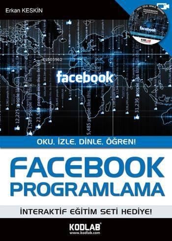 Facebook Programlama; Oku, İzle, Dinle, Öğren!