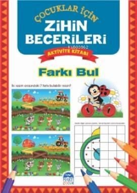 Farkı Bul ;Zihin Becerileri Aktivite Kitabı