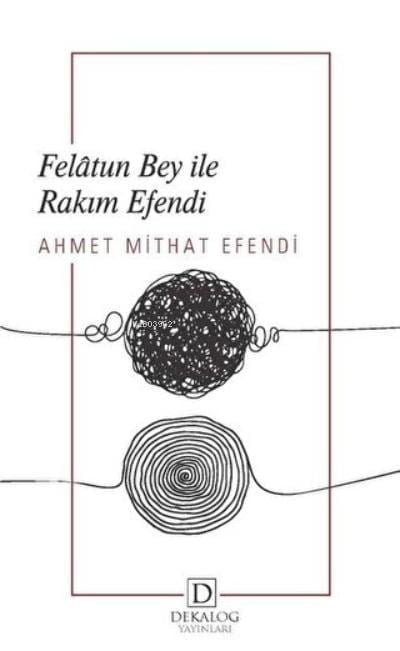Felatun Bey İle Rakım Efendi