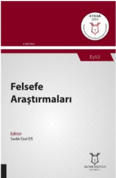 Felsefe Araştırmaları ( AYBAK 2019 Eylül )
