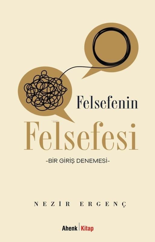 Felsefenin Felsefesi;Bir Giriş Denemesi