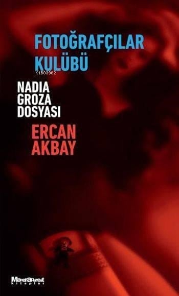 Fotoğrafçılar Kulübü; Nadia Groza Dosyası