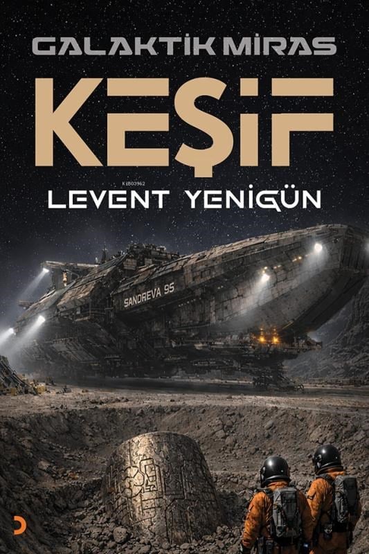Galaktik Miras: Keşif