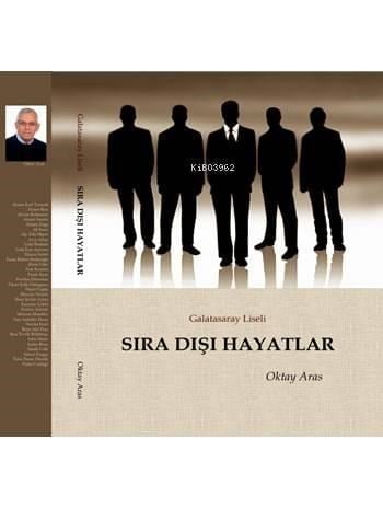 Galatasaray Liseli Sıra Dışı Hayatlar