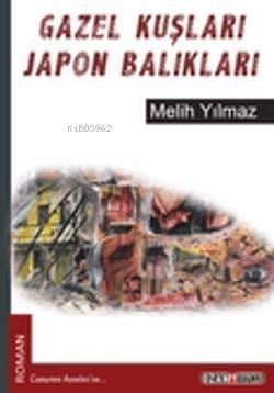 Gazel Kuşları Japon Balıkları