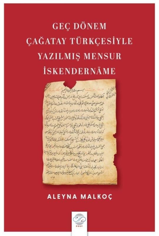 Geç Dönem Çağatay Türkçesiyle Yazılmış Mensur İskendername