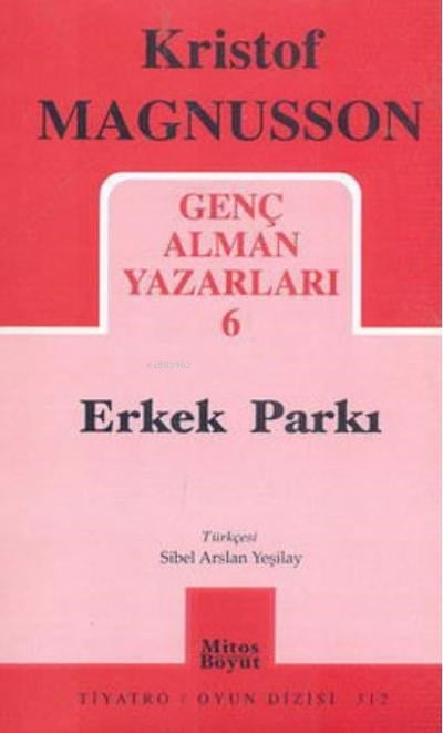 Genç Alman Yazarları-6 - Erkek Parkı