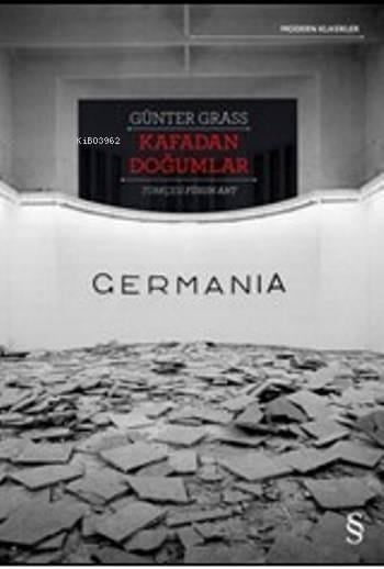 Germania; Kafadan Doğumlar