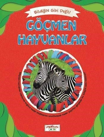 Göçmen Hayvanlar; Bildiğin Gibi Değil